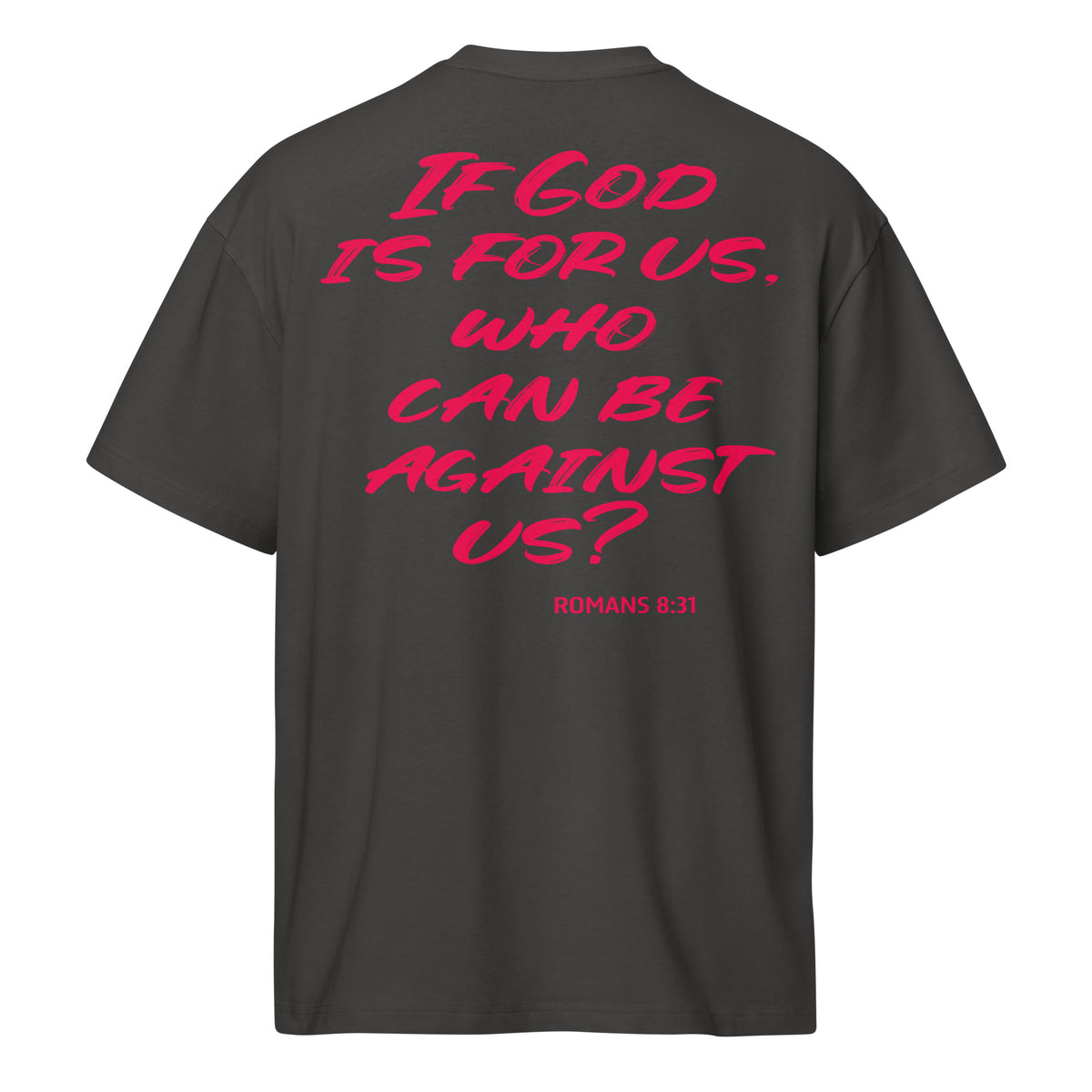 "IF GOD IS WITH US" TEE
